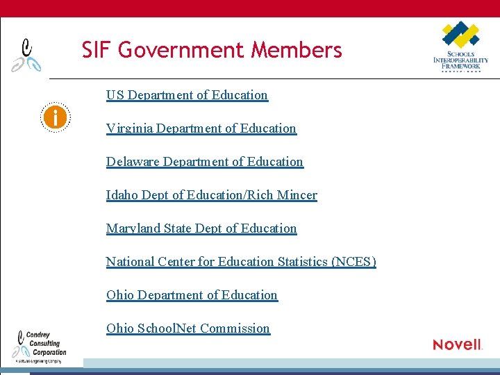 SIF Government Members US Department of Education Virginia Department of Education Delaware Department of