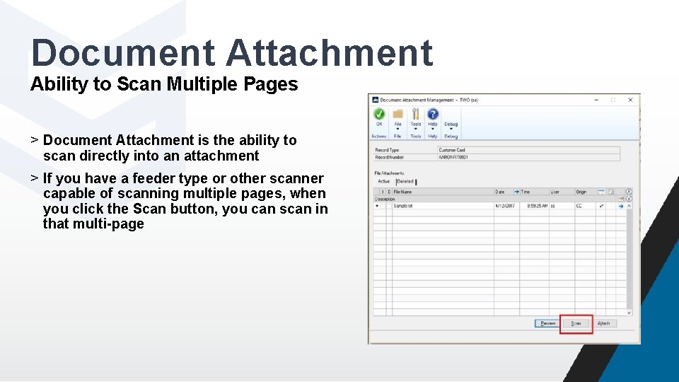 Document Attachment Ability to Scan Multiple Pages > Document Attachment is the ability to