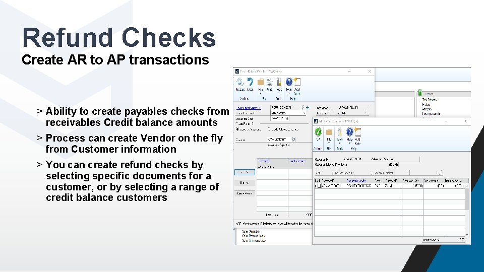 Refund Checks Create AR to AP transactions > Ability to create payables checks from