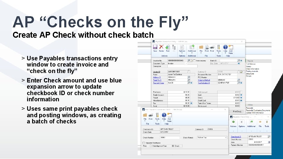 AP “Checks on the Fly” Create AP Check without check batch > Use Payables