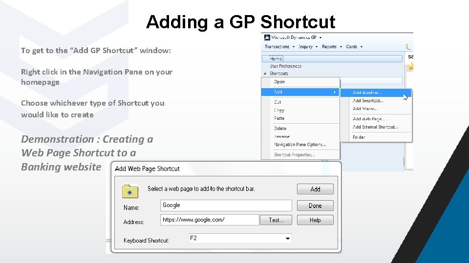 Adding a GP Shortcut To get to the “Add GP Shortcut” window: Right click