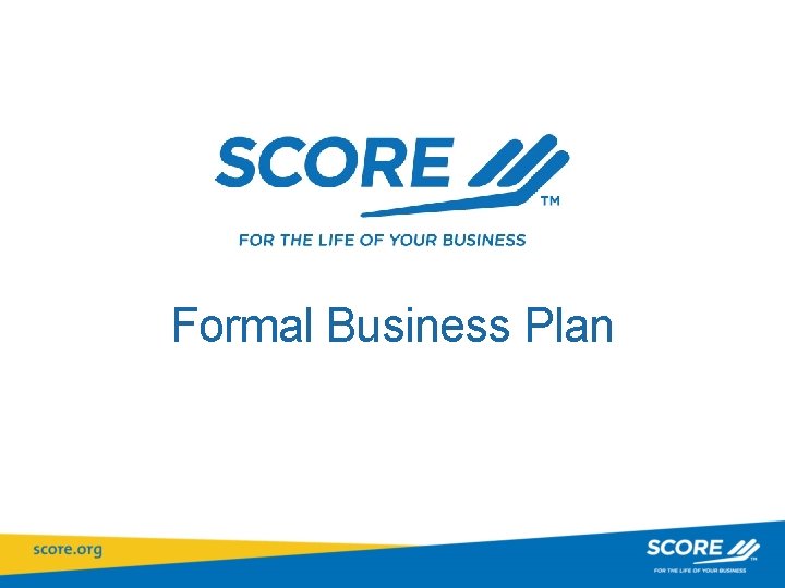 Formal Business Plan 