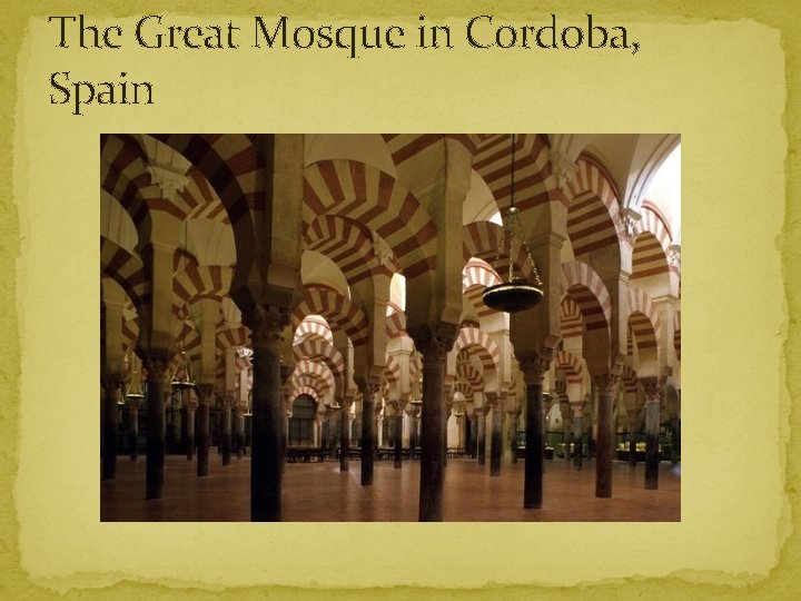 The Great Mosque in Cordoba, Spain 