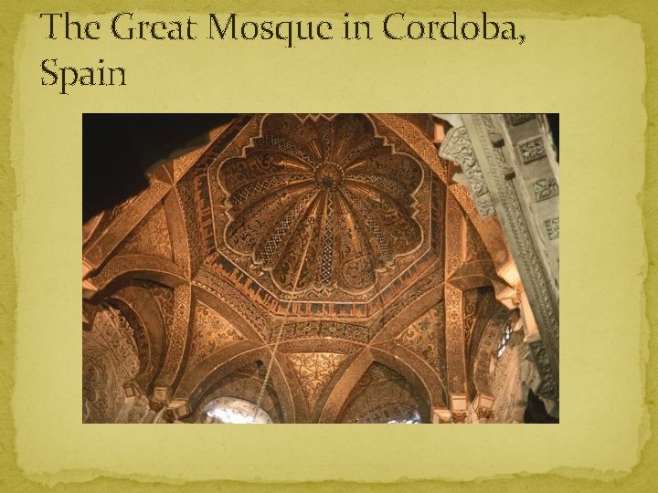 The Great Mosque in Cordoba, Spain 