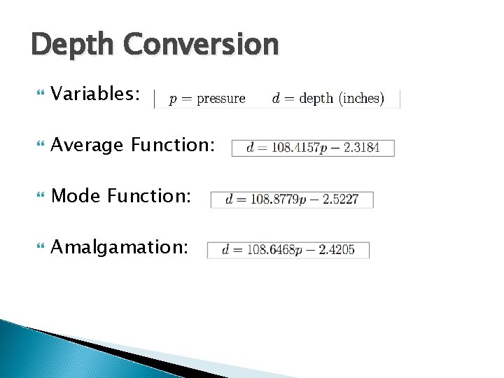 Depth Conversion Variables: Average Function: Mode Function: Amalgamation: 