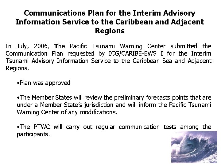 Communications Plan for the Interim Advisory Information Service to the Caribbean and Adjacent Regions