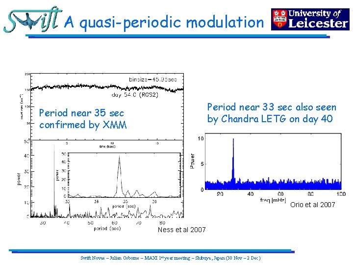 A quasi-periodic modulation Period near 33 sec also seen by Chandra LETG on day