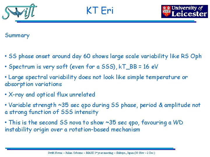 KT Eri Summary • SS phase onset around day 60 shows large scale variability