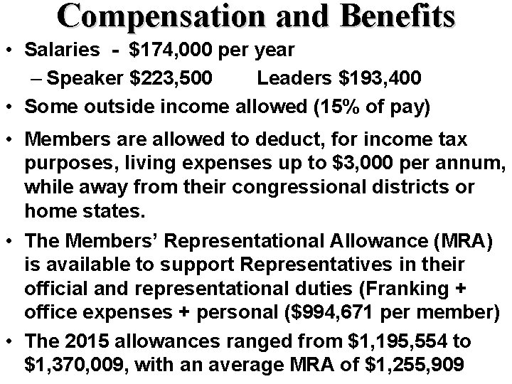 Compensation and Benefits • Salaries - $174, 000 per year – Speaker $223, 500