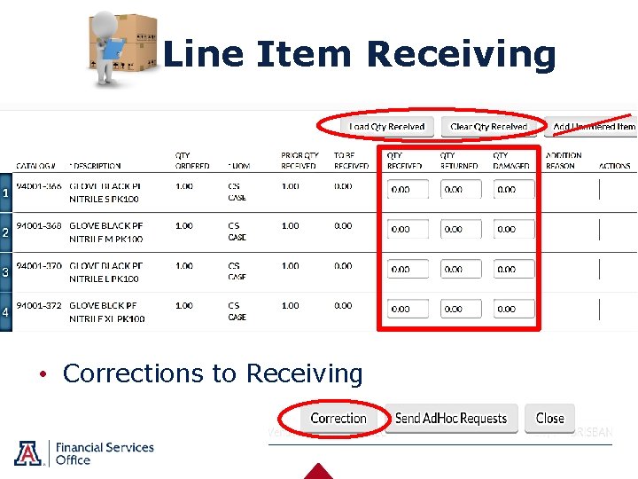 Line Item Receiving • Corrections to Receiving 