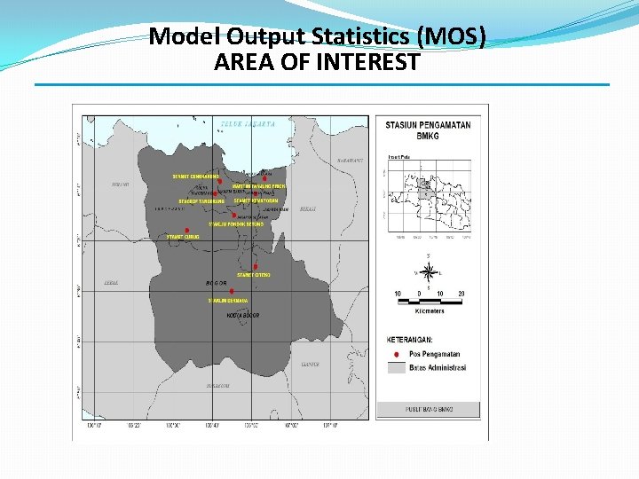 Model Output Statistics (MOS) AREA OF INTEREST 