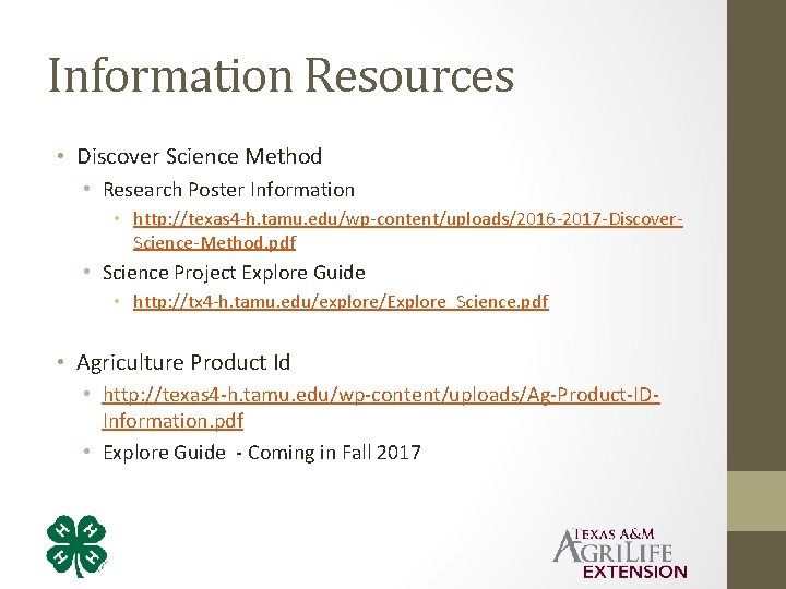 Information Resources • Discover Science Method • Research Poster Information • http: //texas 4