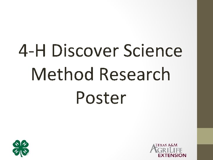 4 -H Discover Science Method Research Poster 