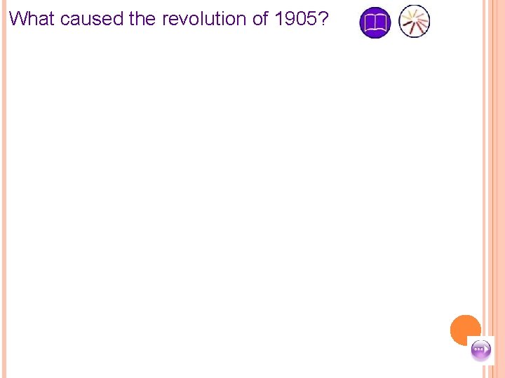 What caused the revolution of 1905? 