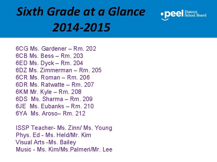 Sixth Grade at a Glance 2014 -2015 6 CG Ms. Gardener – Rm. 202