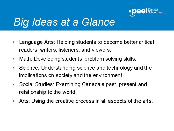 Big Ideas at a Glance • Language Arts: Helping students to become better critical