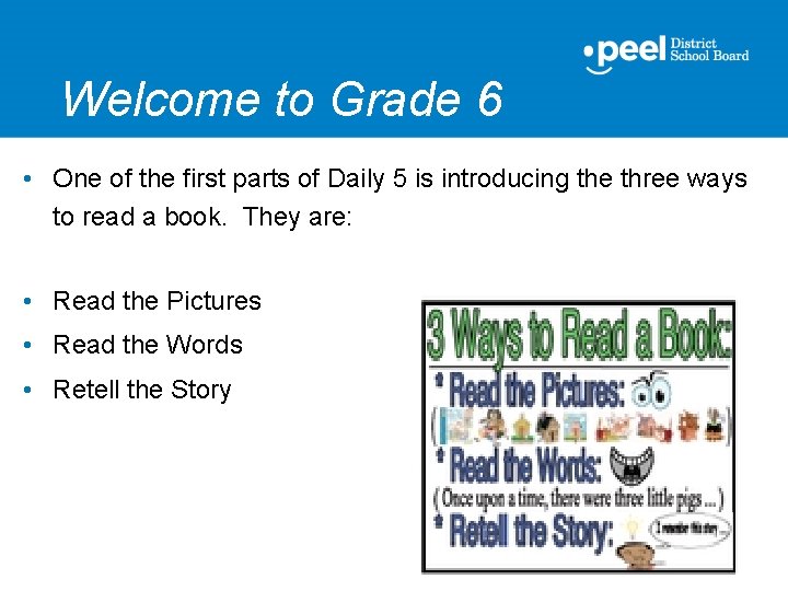Welcome to Grade 6 • One of the first parts of Daily 5 is