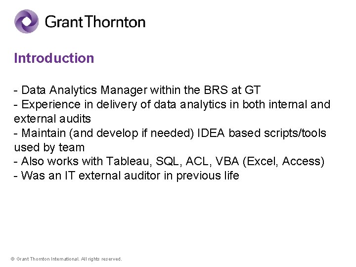 Introduction - Data Analytics Manager within the BRS at GT - Experience in delivery