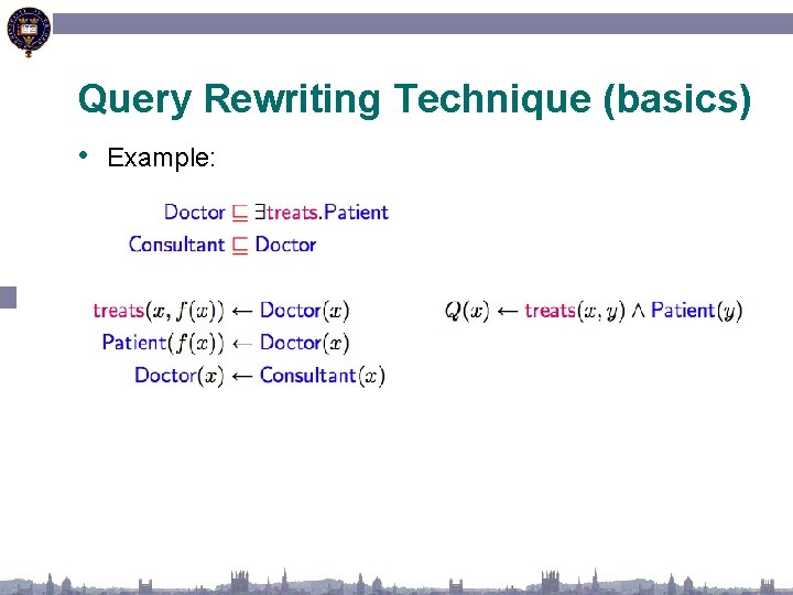 Query Rewriting Technique (basics) • Example: 