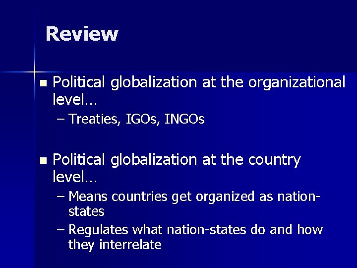Review n Political globalization at the organizational level