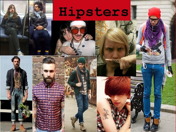 Hipsters 