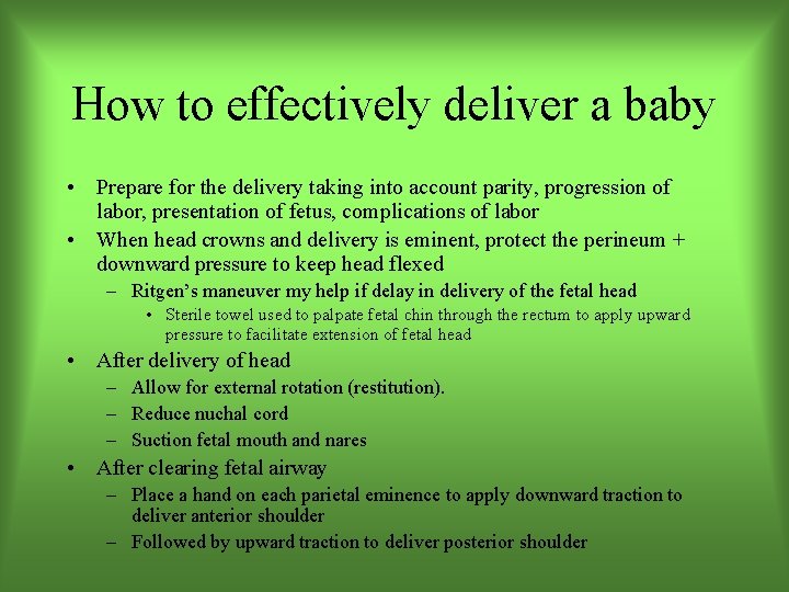 How to effectively deliver a baby • Prepare for the delivery taking into account