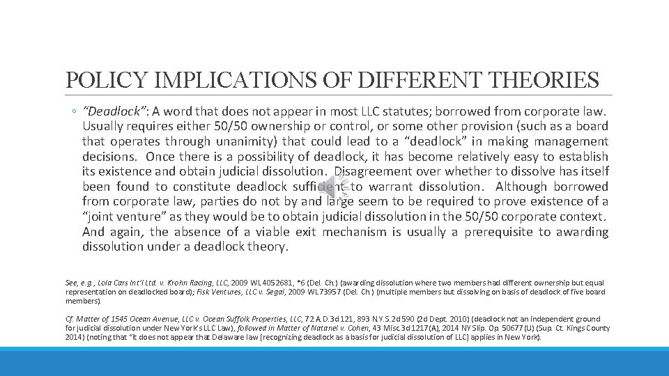 POLICY IMPLICATIONS OF DIFFERENT THEORIES ◦ “Deadlock”: A word that does not appear in