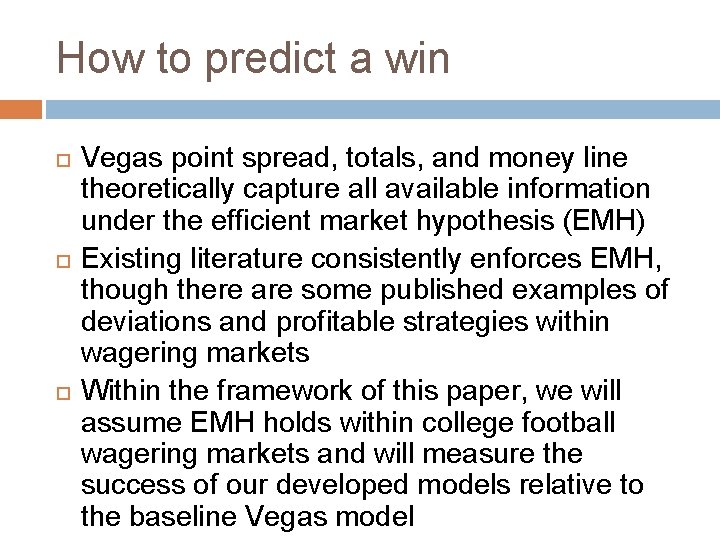 How to predict a win Vegas point spread, totals, and money line theoretically capture