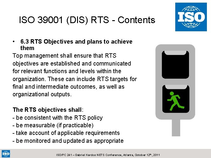 ISO 39001 (DIS) RTS - Contents • 6. 3 RTS Objectives and plans to
