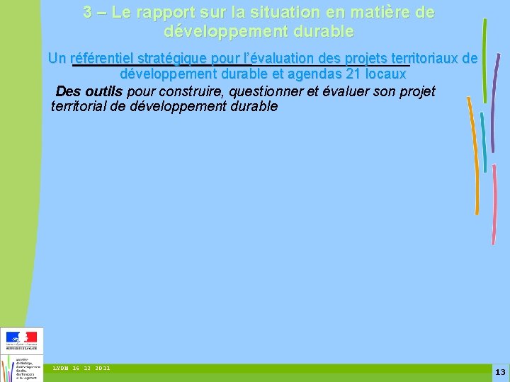 1 3 3 – Le rapport sur la situation en matière de développement durable