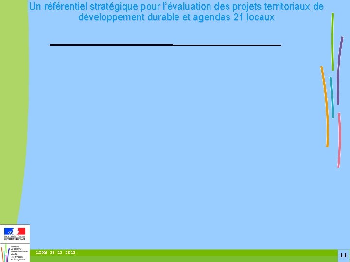 Un référentiel stratégique pour l’évaluation des projets territoriaux de développement durable et agendas 21