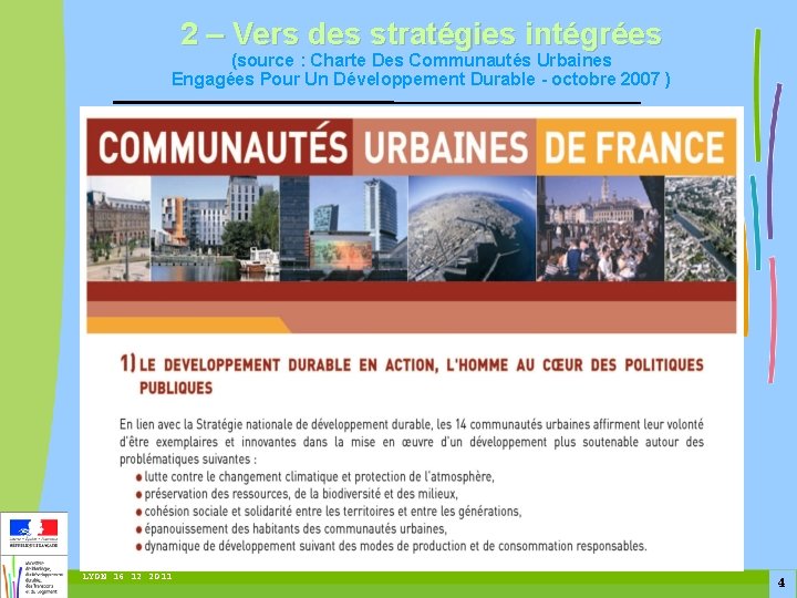 2 – Vers des stratégies intégrées (source : Charte Des Communautés Urbaines Engagées Pour