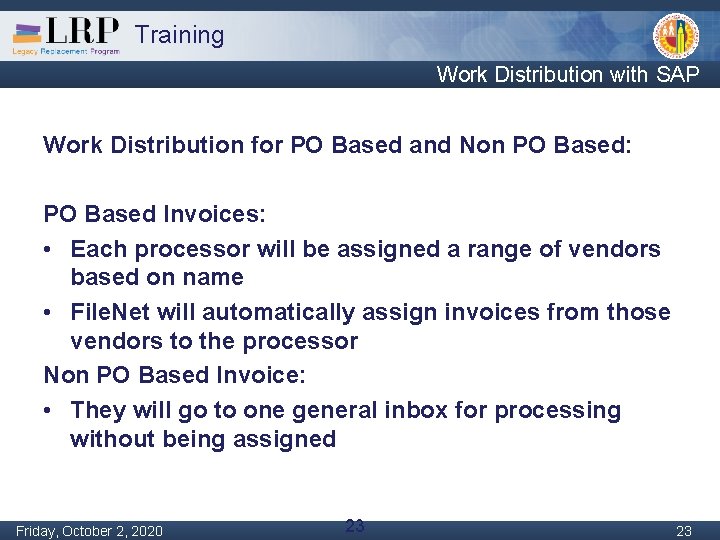 Training Work Distribution with SAP Work Distribution for PO Based and Non PO Based: