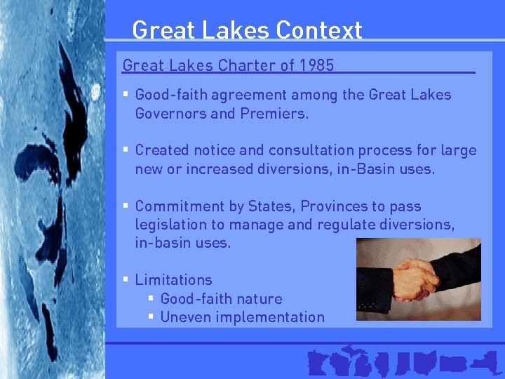 Great Lakes Context Great Lakes Charter of 1985 § Good-faith agreement among the Great