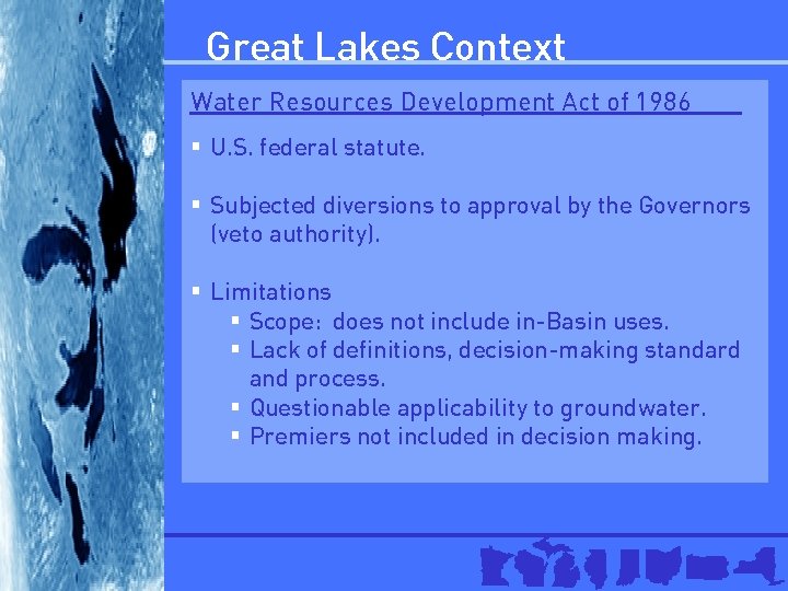 Great Lakes Context Water Resources Development Act of 1986 § U. S. federal statute.