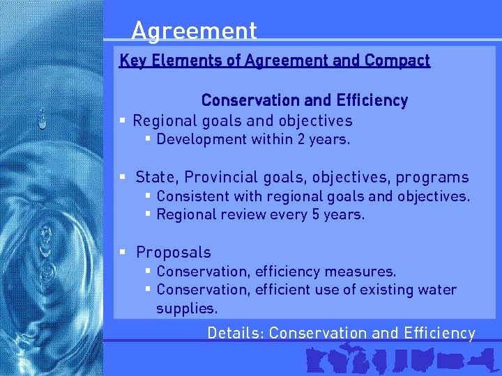 Agreement Key Elements of Agreement and Compact Conservation and Efficiency § Regional goals and