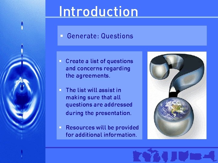 Introduction § Generate: Questions § Create a list of questions and concerns regarding the