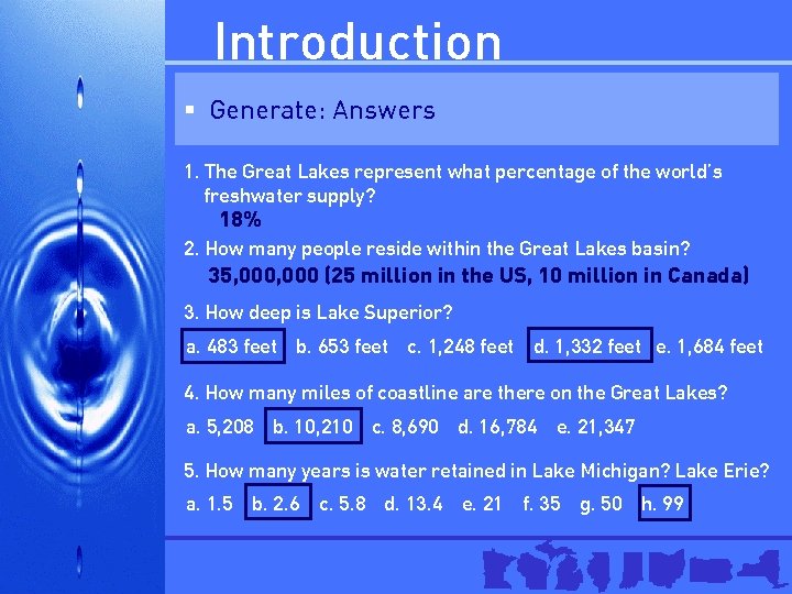 Introduction § Generate: Answers 1. The Great Lakes represent what percentage of the world’s