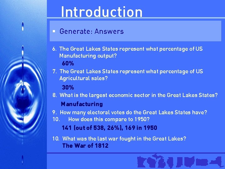 Introduction § Generate: Answers 6. The Great Lakes States represent what percentage of US