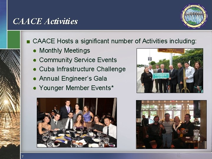 CAACE Activities 43008 -000 ■ CAACE Hosts a significant number of Activities including: ●