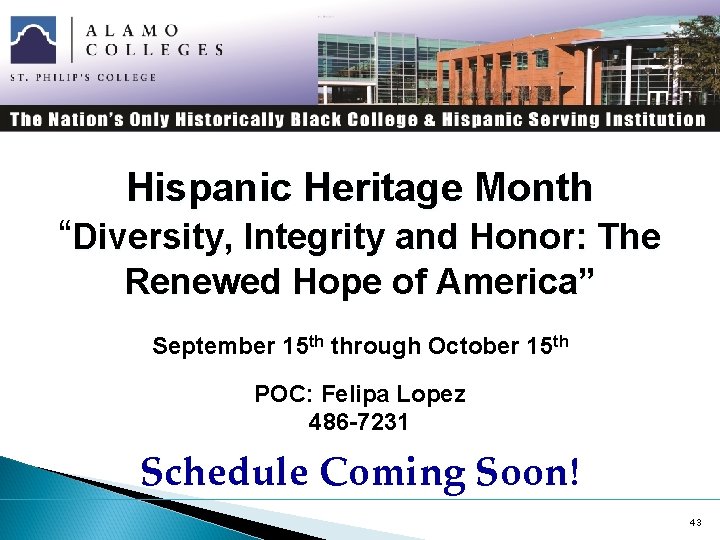 2010 Hispanic Heritage Month “Diversity, Integrity and Honor: The Renewed Hope of America” September