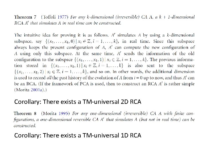 Corollary: There exists a TM-universal 2 D RCA Corollary: There exists a TM-universal 1