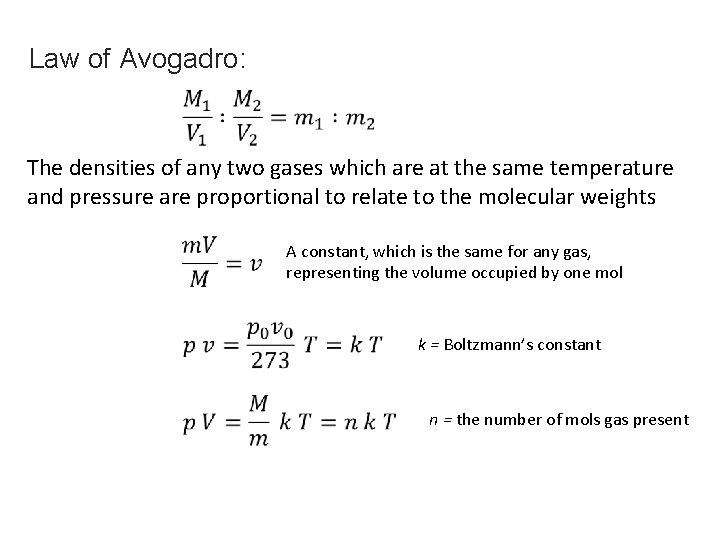 Law of Avogadro: The densities of any two gases which are at the same