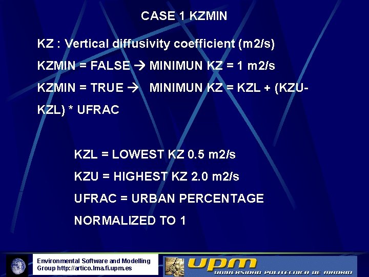 CASE 1 KZMIN KZ : Vertical diffusivity coefficient (m 2/s) KZMIN = FALSE MINIMUN