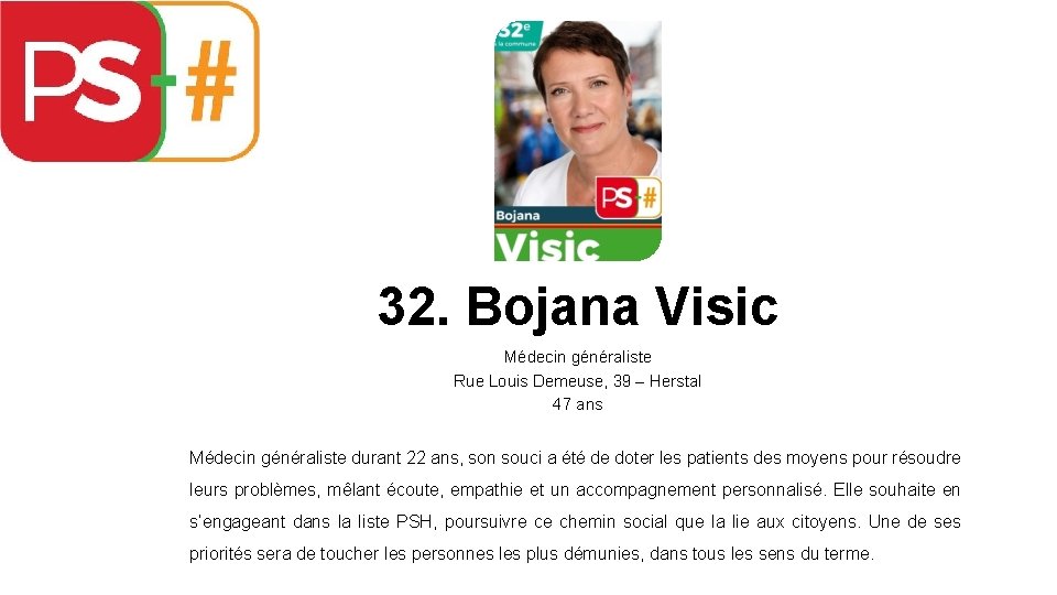 32. Bojana Visic Médecin généraliste Rue Louis Demeuse, 39 – Herstal 47 ans Médecin