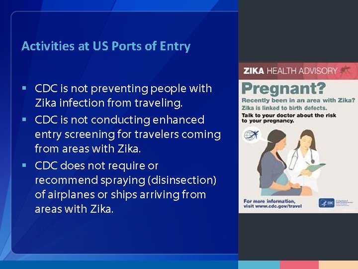 Activities at US Ports of Entry § CDC is not preventing people with Zika