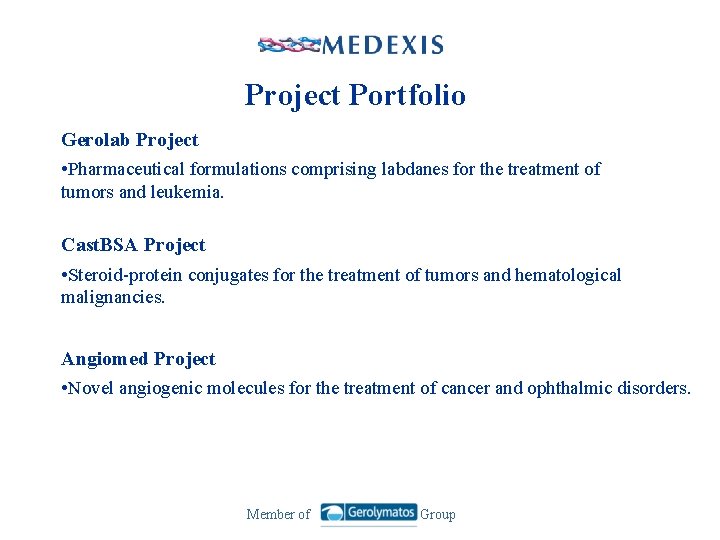 Project Portfolio Gerolab Project • Pharmaceutical formulations comprising labdanes for the treatment of tumors