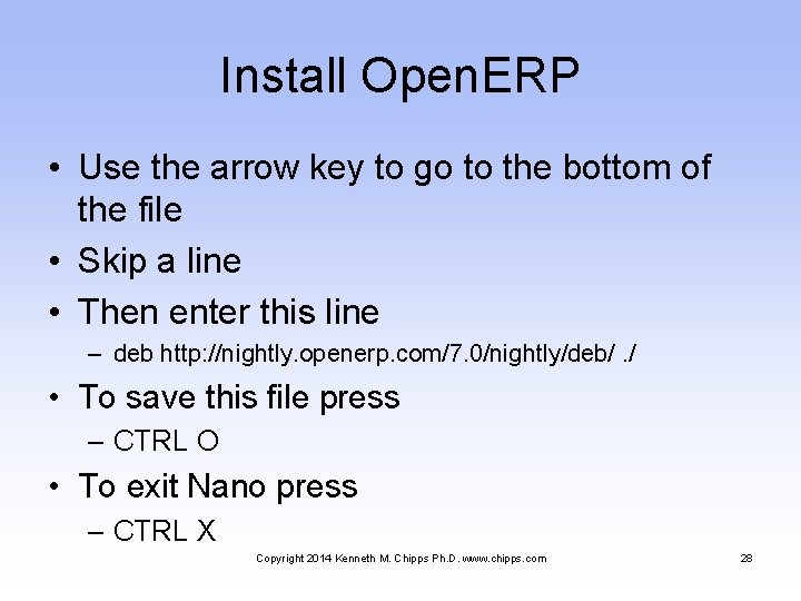 Install Open. ERP • Use the arrow key to go to the bottom of