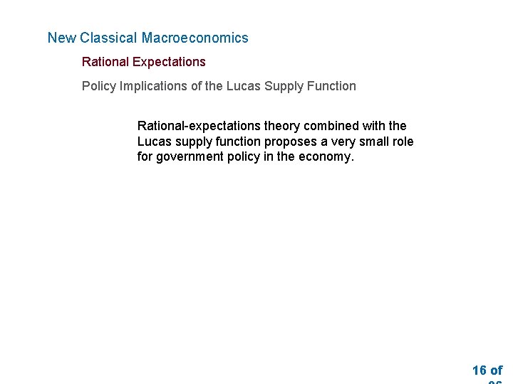 New Classical Macroeconomics Rational Expectations Policy Implications of the Lucas Supply Function Rational-expectations theory