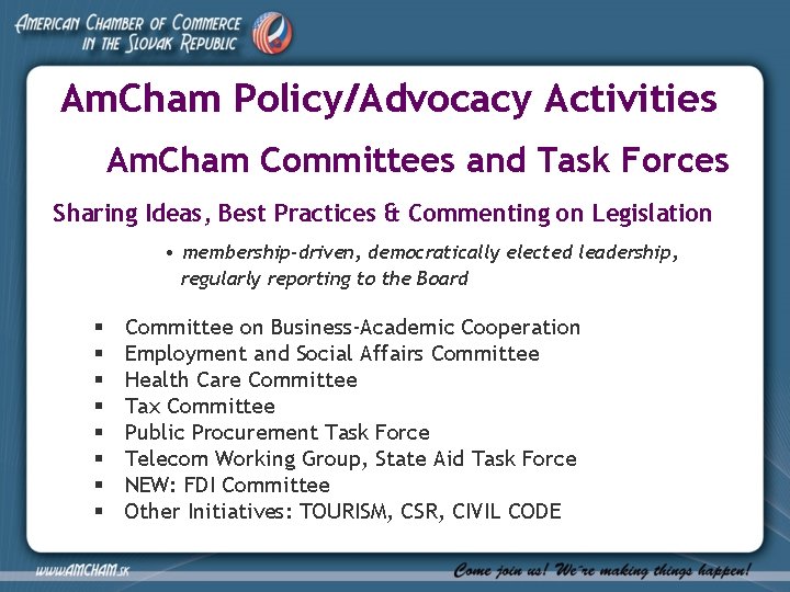 Am. Cham Policy/Advocacy Activities Am. Cham Committees and Task Forces Sharing Ideas, Best Practices